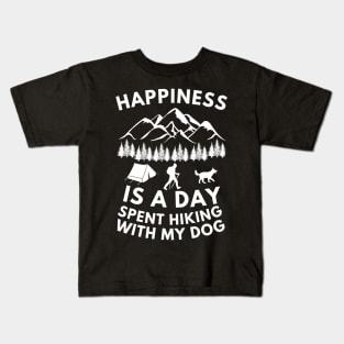 Happiness is a day spent hiking with my dog Kids T-Shirt